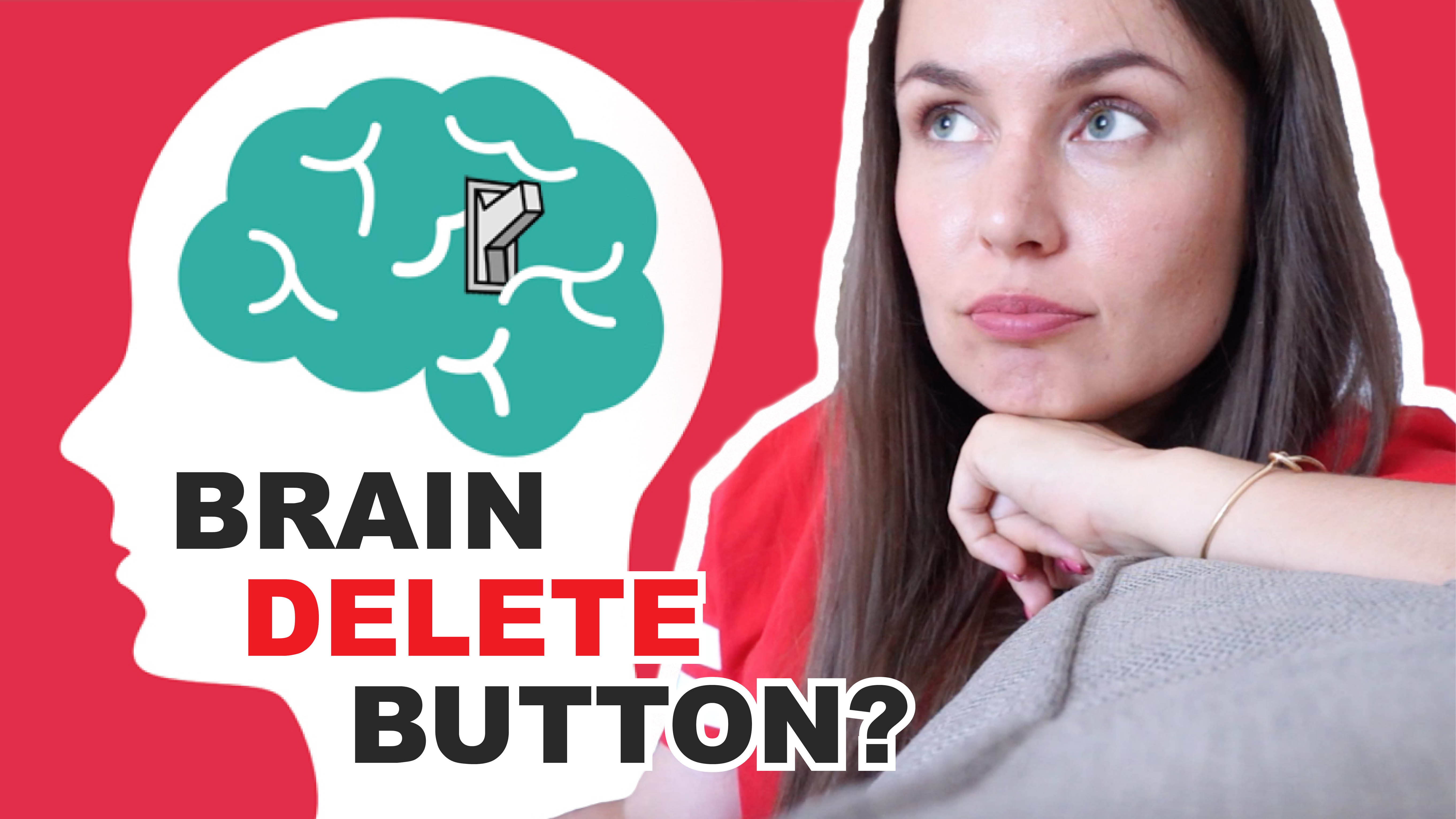 brain delete button